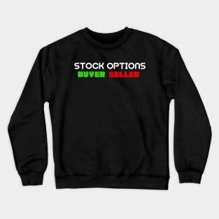 Stock Options Design Crewneck Sweatshirt